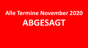 Alle Termine November 2020 ABGESAGT